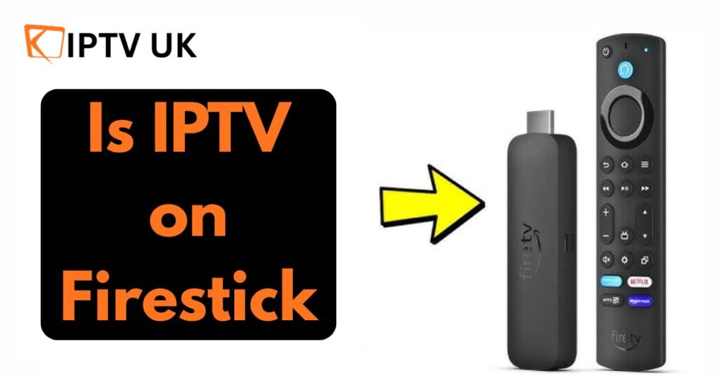IPTV on Firestick