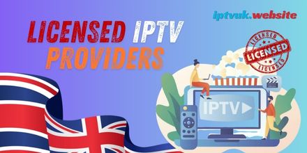 Licensed IPTV Providers You Can Trust