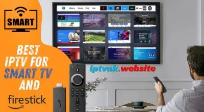 Best IPTV for Firestick & Smart TV: 9 Powerful Reasons to Choose the Right Streaming Service in 2026