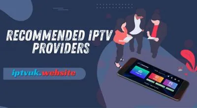Recommended IPTV Providers (2026 Guide)