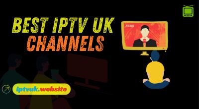 Best IPTV UK Channels: 9 Must-Watch Picks for Ultimate Entertainment in 2026