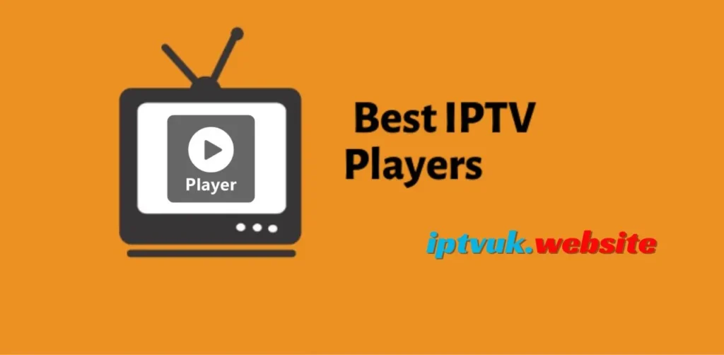 Best IPTV Player