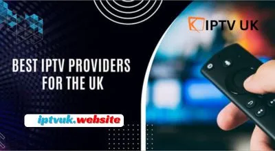 10 Powerful Reasons to Choose the Best IPTV UK Providers in 2026