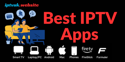 Best IPTV Apps